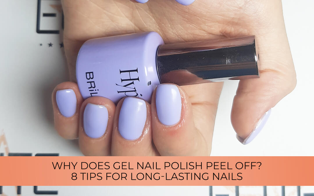 Gel nail polish peel off, tips for long lasting nails, Elite Nails, Budapest, district 1.