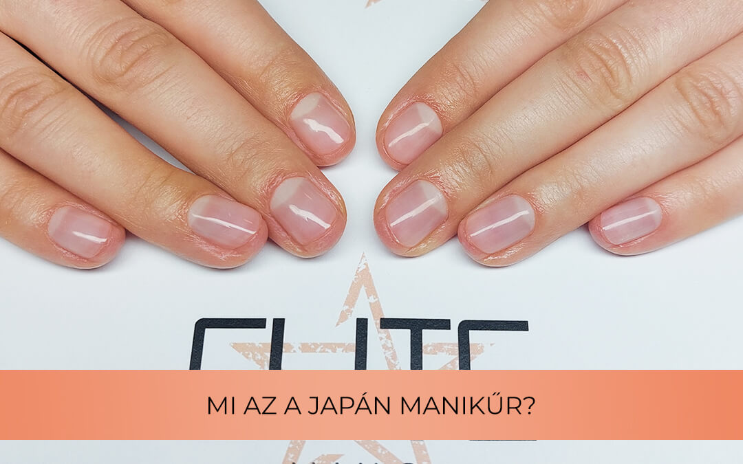 Mi az a japán manikűr?