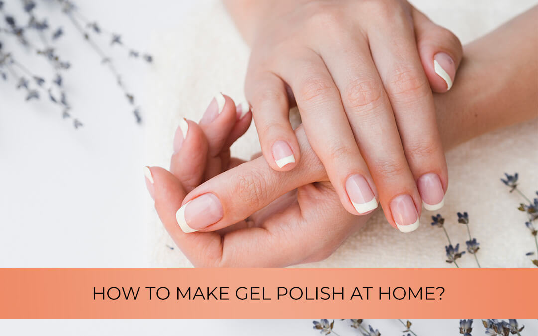 Gel nails at home - the step by step tutorial ⋆ Elite Nails