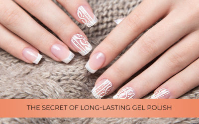 The secret of long-lasting gel polish